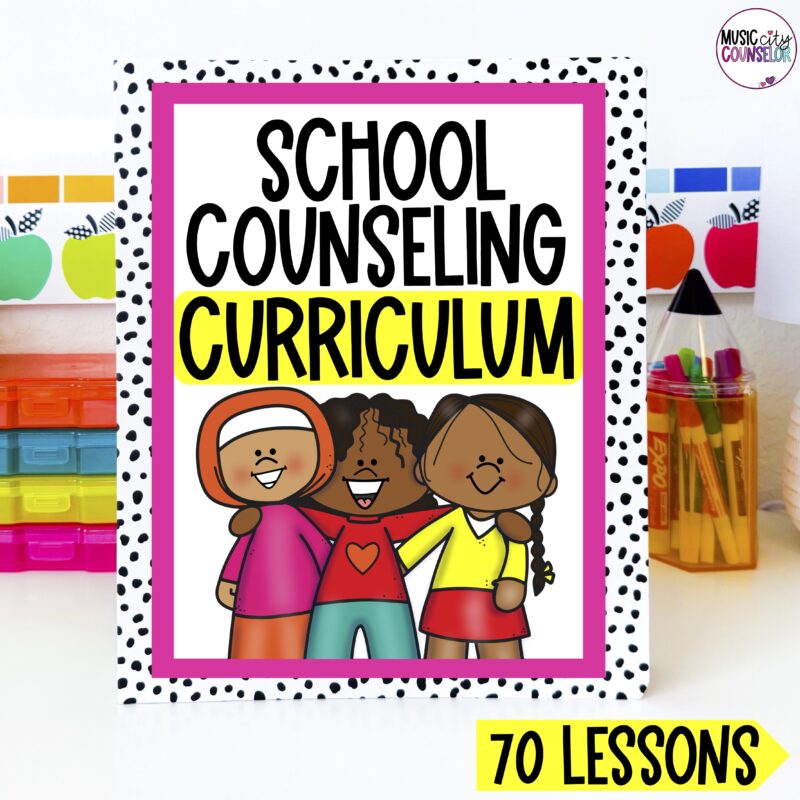 School Counseling SEL Curriculum, 70 Lessons