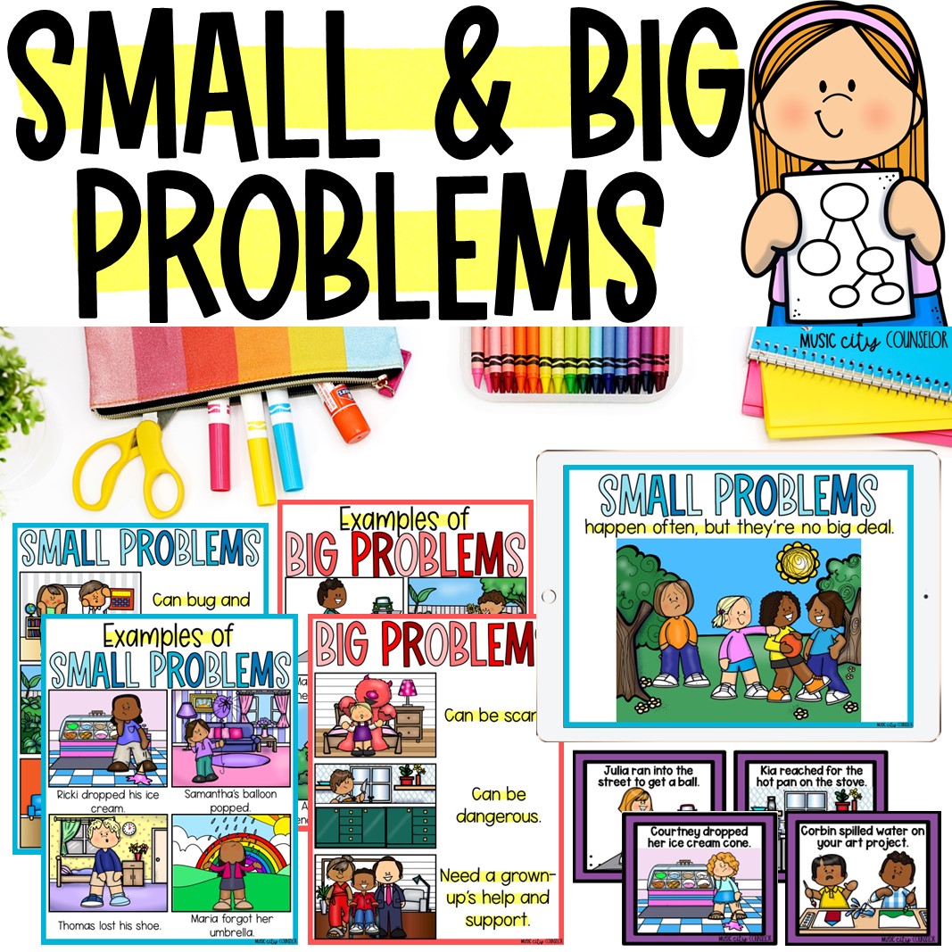 Small Problems Big Problems Lesson Music City Counselor