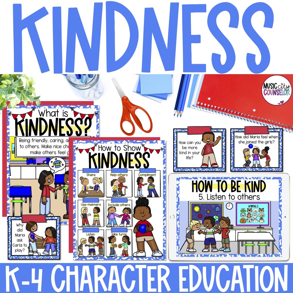 Kindness Character Education Lesson - Music City Counselor