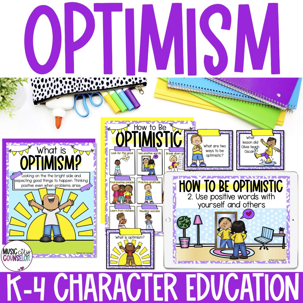 Optimism Character Education Lesson - Music City Counselor