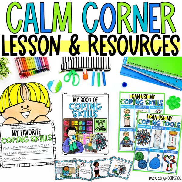 Coping Skills & Calm Corner Lesson