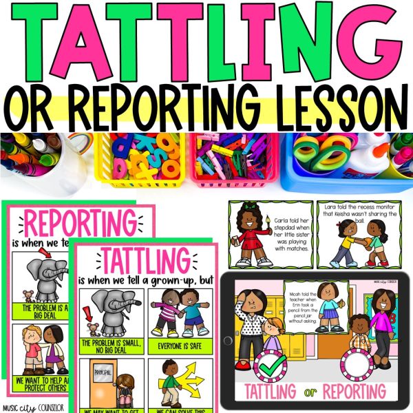 Tattling vs. Reporting (Telling) Lesson