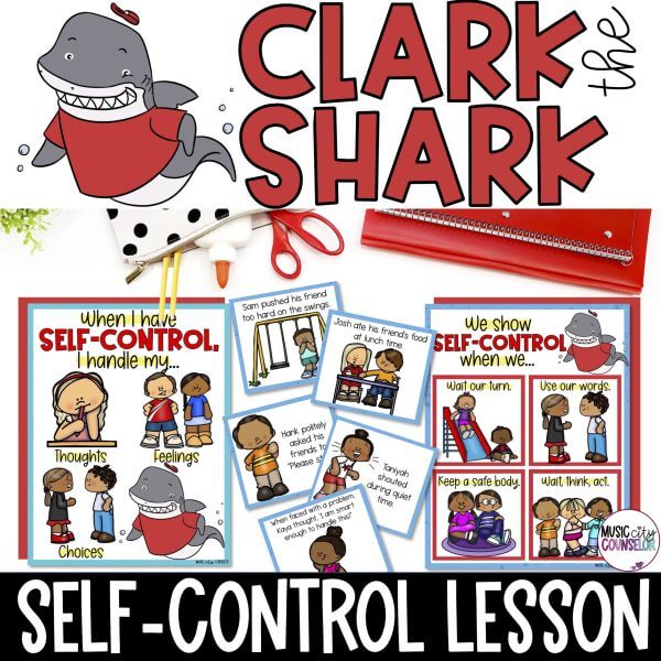 Clark the Shark Companion Lesson, Self-Control