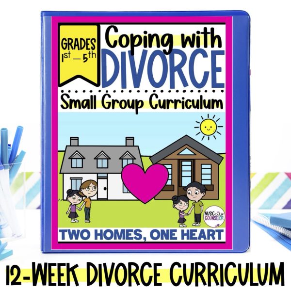 Divorce Small Group & Individual Counseling Curriculum