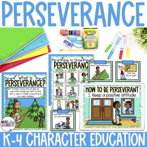 Perseverance Character Education Lesson