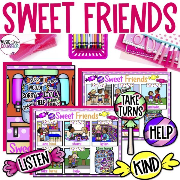 Friendship Lesson, "Sweet Friends"