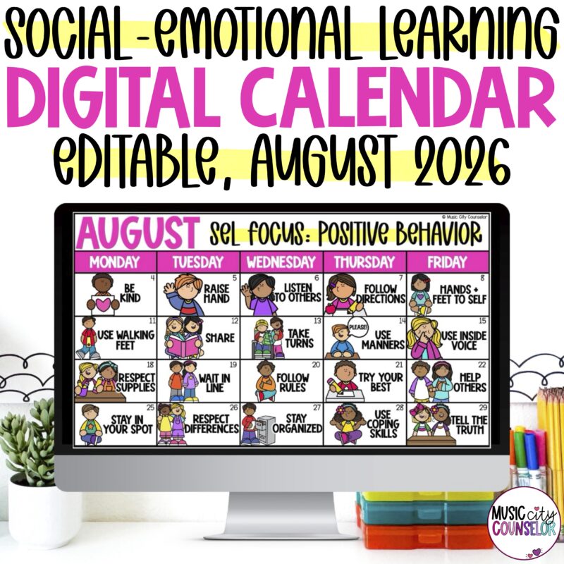 EDITABLE SEL Digital Calendar: Positive Behavior, August 2026