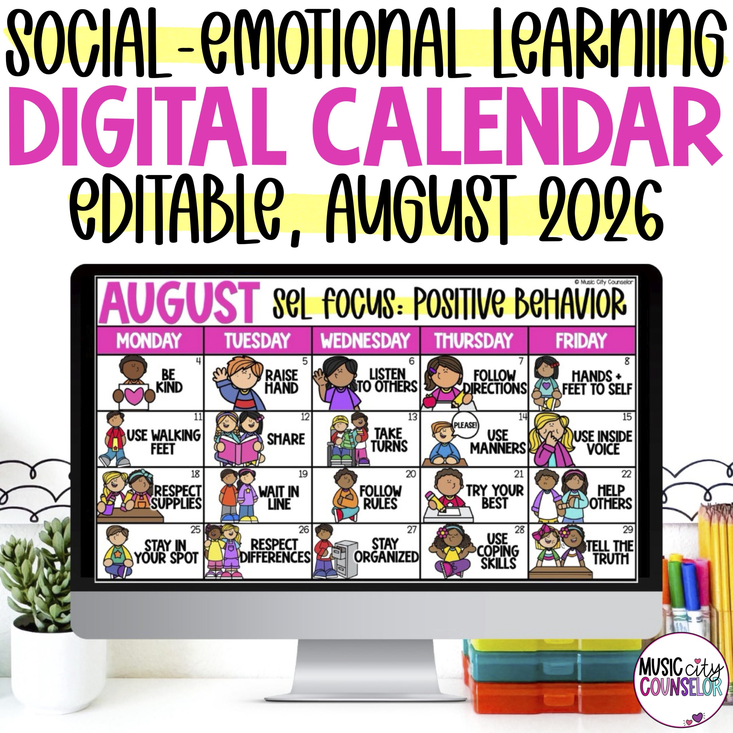 EDITABLE SEL Digital Calendar: Positive Behavior, August 2026