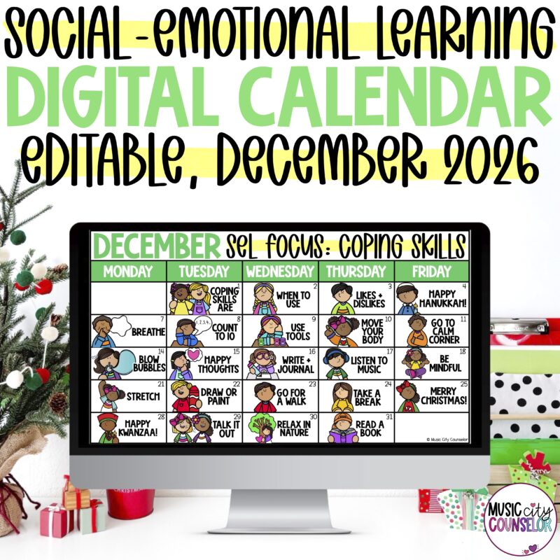 EDITABLE SEL Digital Calendar: Coping Skills, December 2026
