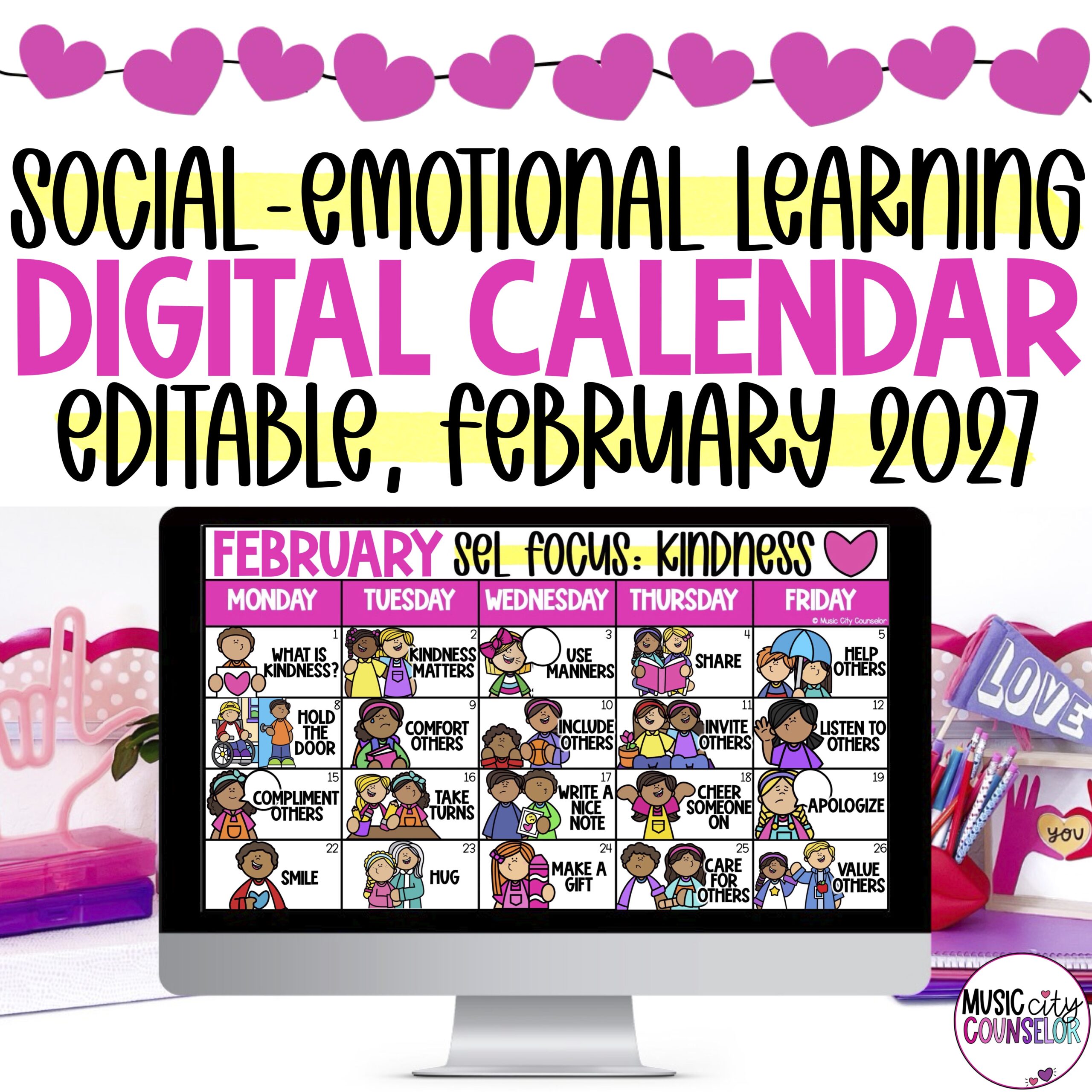 EDITABLE SEL Digital Calendar: Kindness, February 2027