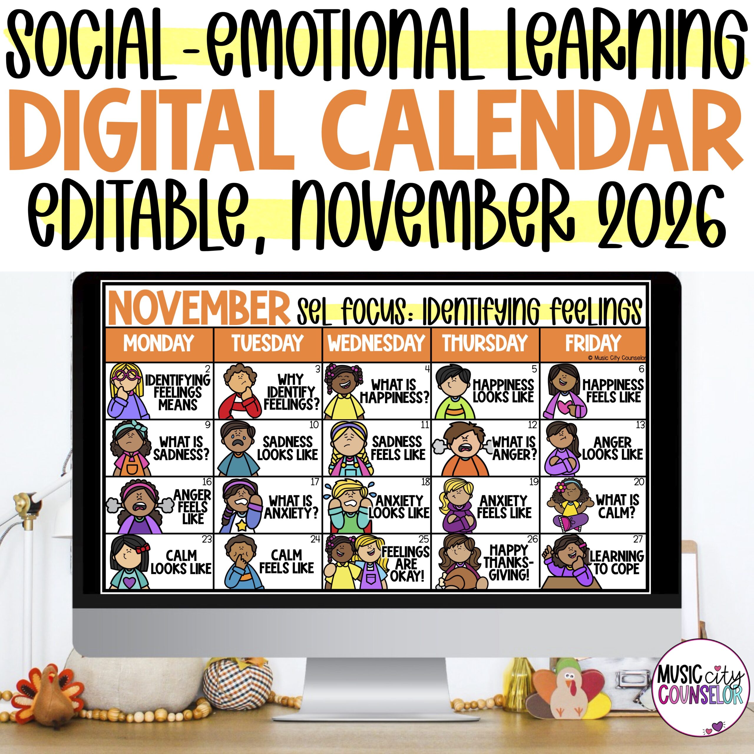 EDITABLE SEL Digital Calendar: Identifying Feelings November 2026