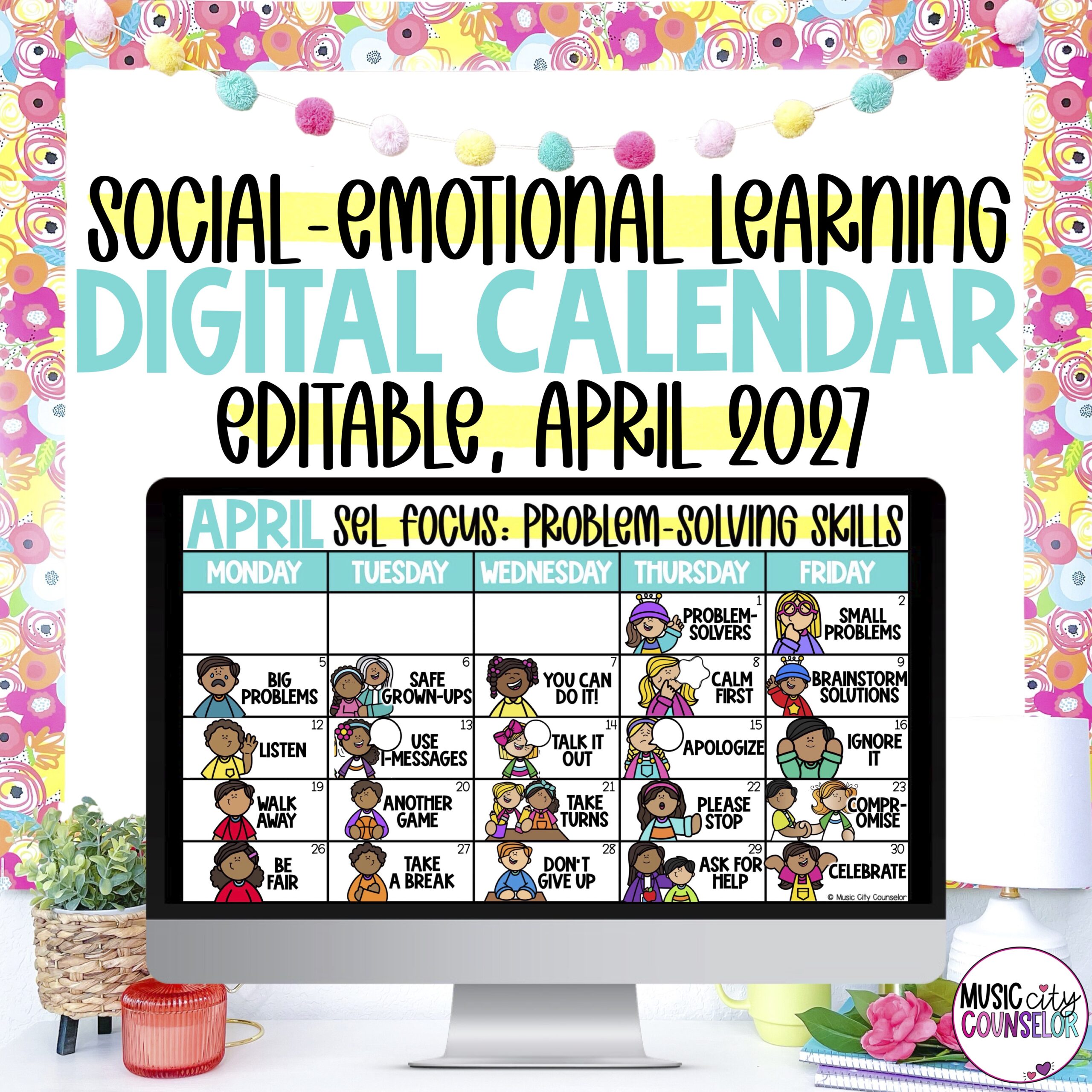 EDITABLE SEL Digital Calendar: Problem-Solving Skills, April 2027