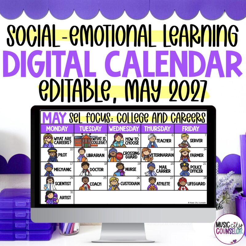 EDITABLE SEL Digital Calendar: College & Careers, May 2027
