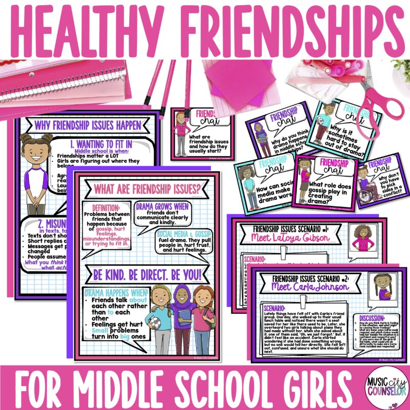 Healthy Friendships & Coping with Friendship Issues for Girls