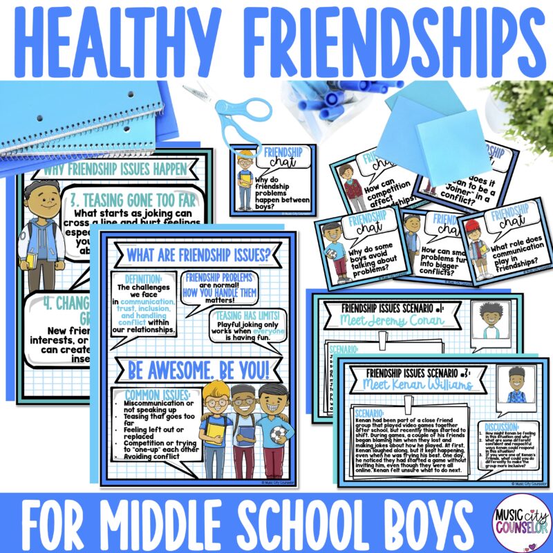 Healthy Friendships & Coping with Friendship Issues for Boys