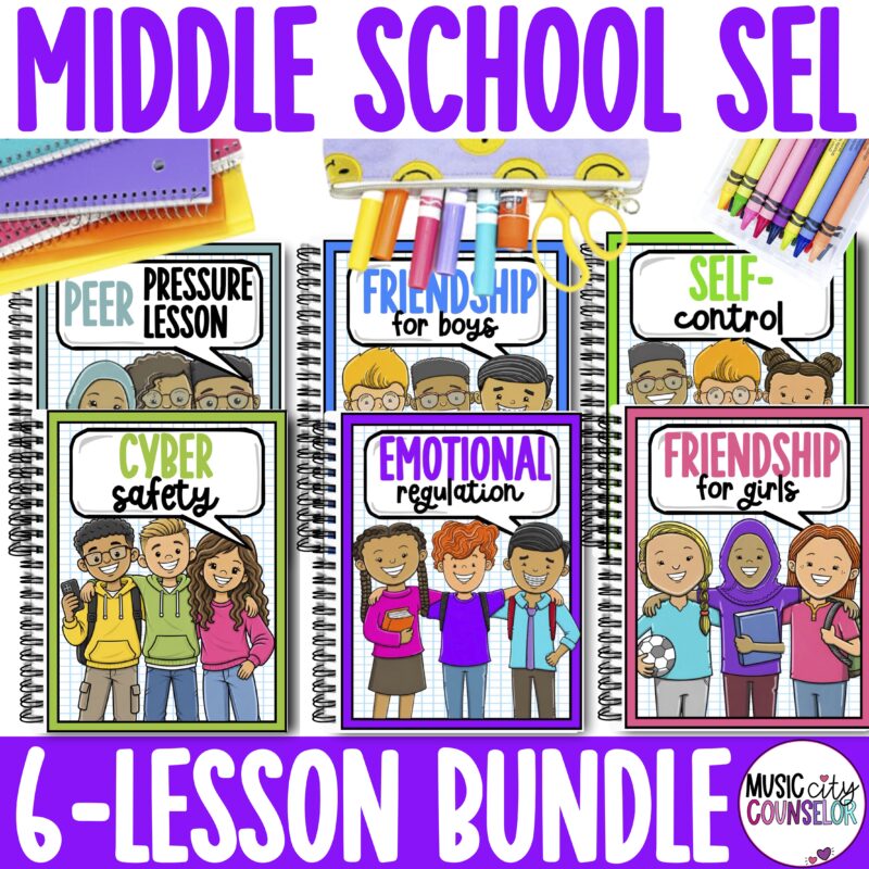 Middle School Social-Emotional Learning Curriculum SEL & Counseling Lessons