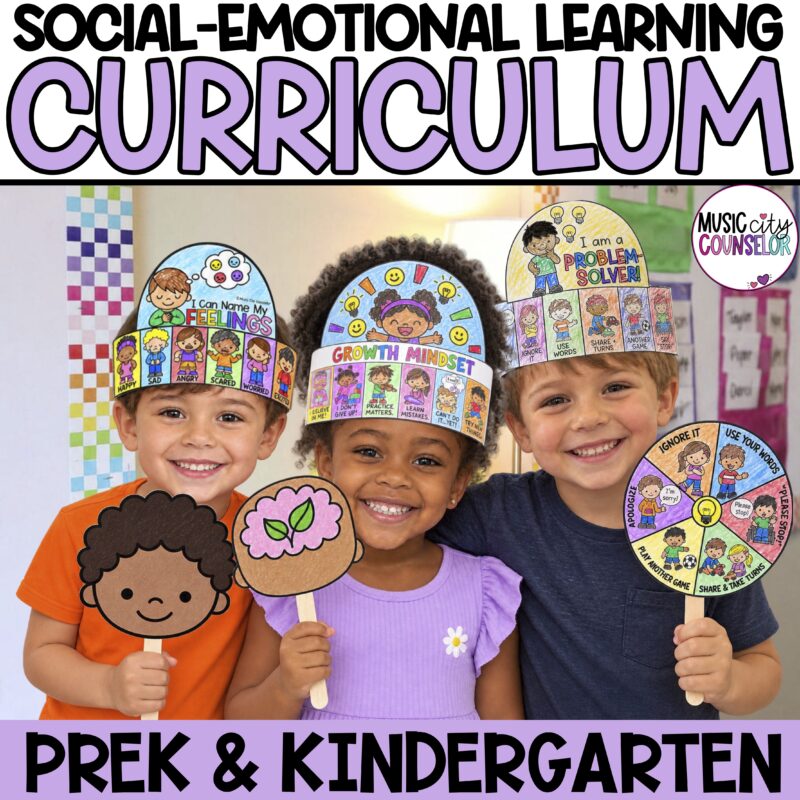 Social-Emotional Learning & School Counseling Curriculum for PreK & Kindergarten
